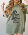 Into the Forest I Go T-shirt